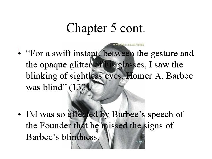 Chapter 5 cont. • “For a swift instant, between the gesture and the opaque