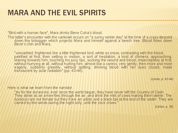 MARA AND THE EVIL SPIRITS "Bird with a human face", Mara drinks Bene Cuha’s