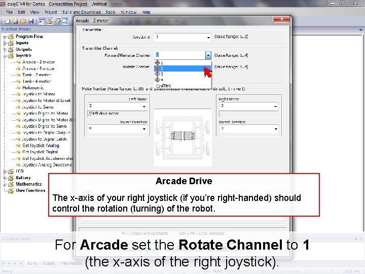 Arcade Drive The x-axis of your right joystick (if you’re right-handed) should control the