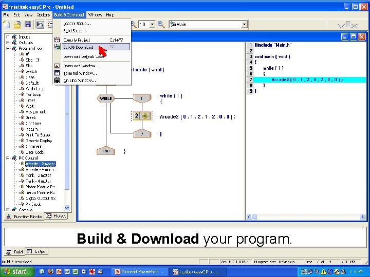 Build & Download your program. J. M. Gabrielse Build & Download your program. J. M. Gabrielse