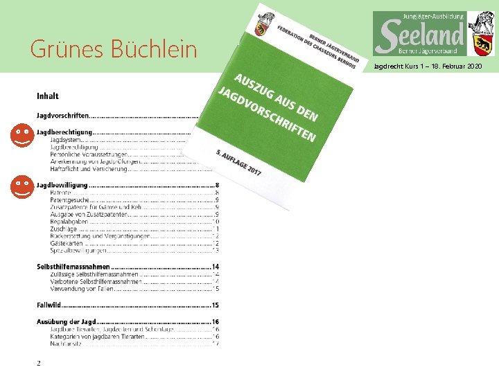 Grünes Büchlein Jagdrecht Kurs 1 – 18. Februar 2020 