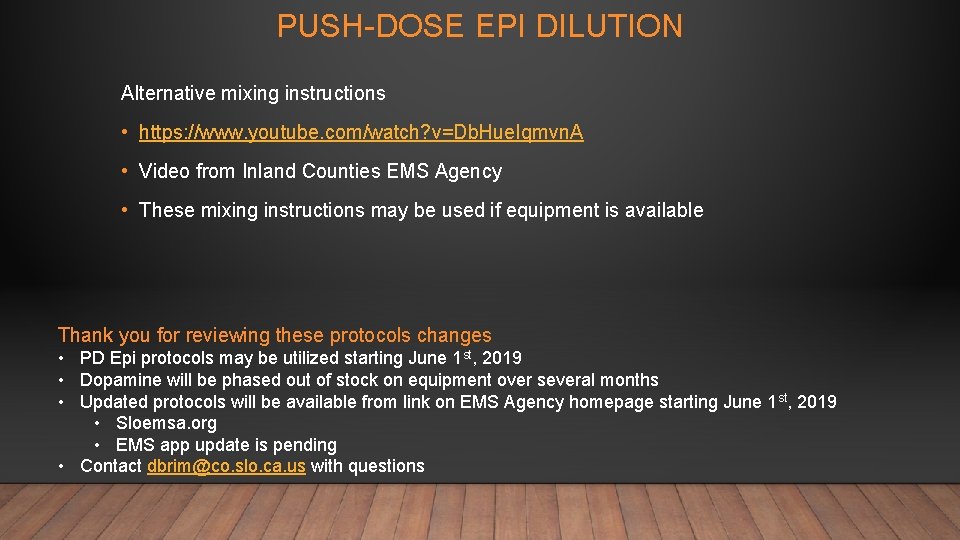 PUSH-DOSE EPI DILUTION Alternative mixing instructions • https: //www. youtube. com/watch? v=Db. Hue. Iqmvn.