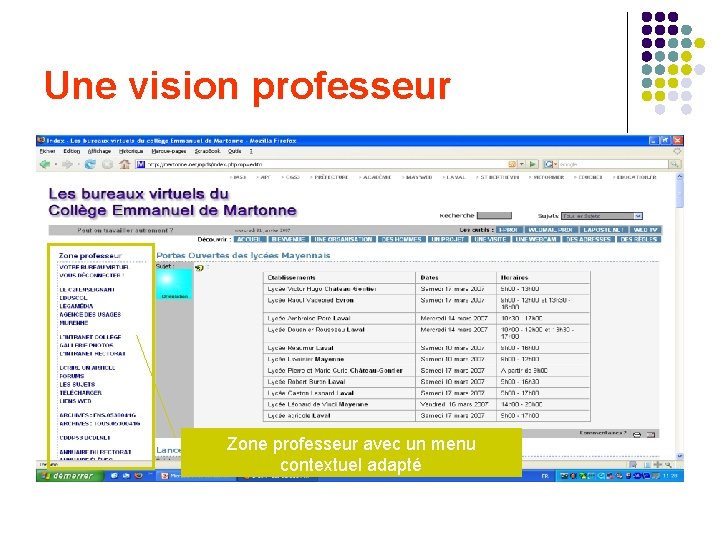 Une vision professeur Zone professeur avec un menu contextuel adapté 