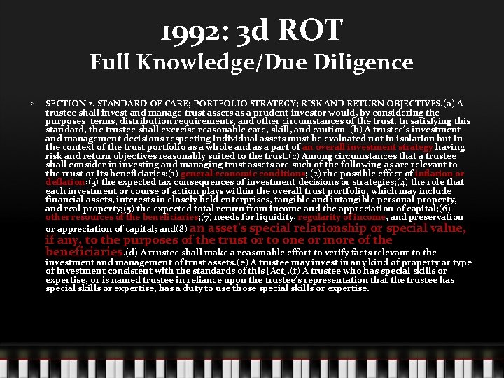 1992: 3 d ROT Full Knowledge/Due Diligence SECTION 2. STANDARD OF CARE; PORTFOLIO STRATEGY;