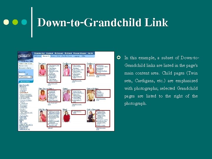 Down-to-Grandchild Link ¢ In this example, a subset of Down-to. Grandchild links are listed