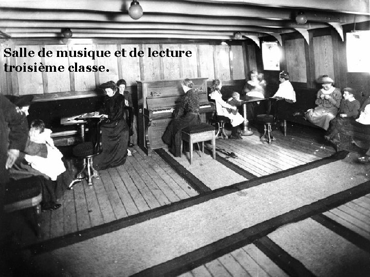 Salle de musique et de lecture troisième classe. 