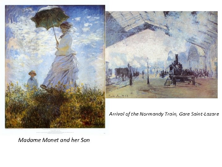 Arrival of the Normandy Train, Gare Saint-Lazare Madame Monet and her Son 