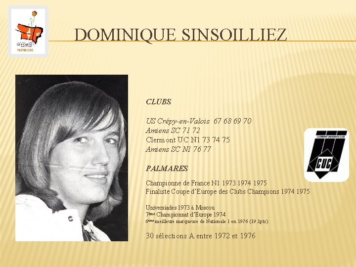 DOMINIQUE SINSOILLIEZ CLUBS US Crépy-en-Valois 67 68 69 70 Amiens SC 71 72 Clermont