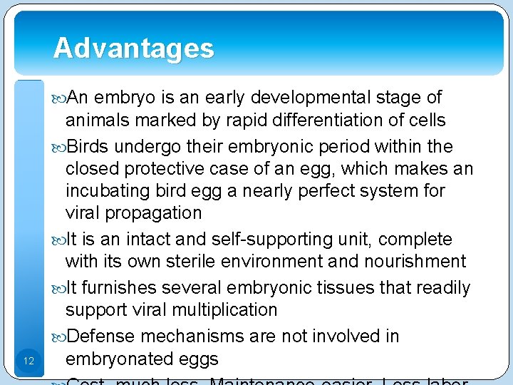 Advantages An embryo is an early developmental stage of 12 animals marked by rapid