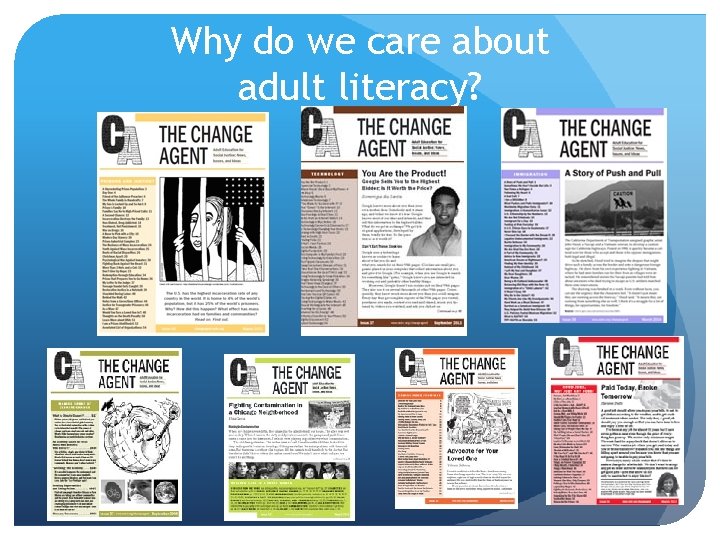 Why do we care about adult literacy? 