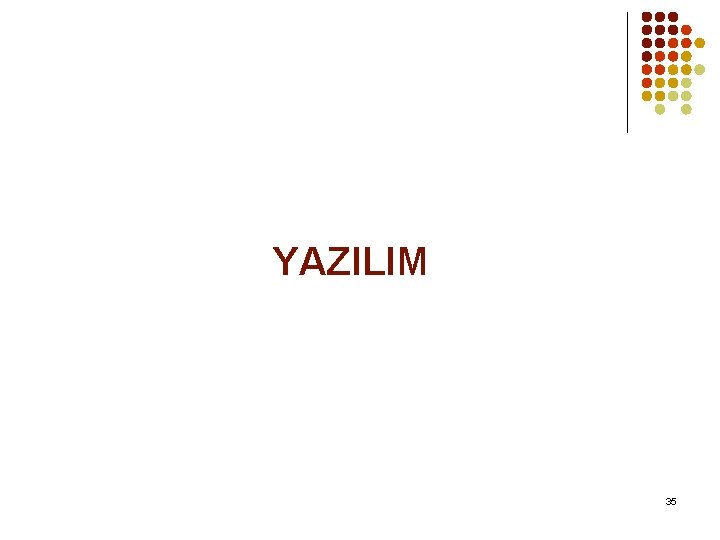 YAZILIM 35 