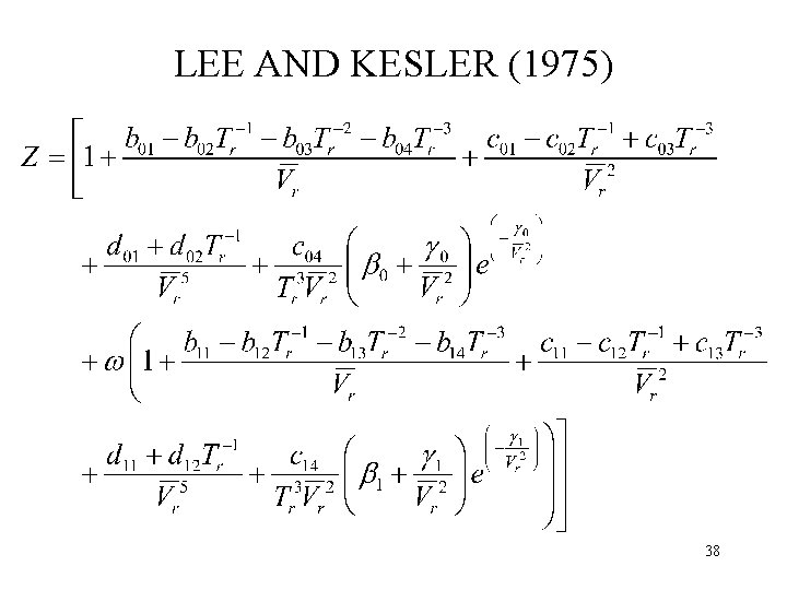 LEE AND KESLER (1975) 38 