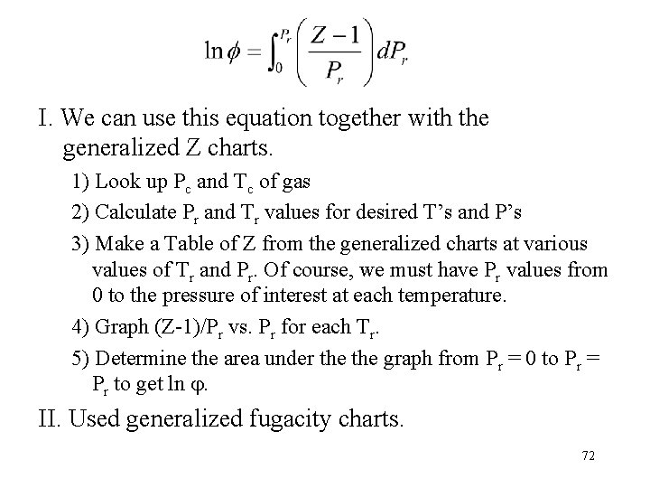 I. We can use this equation together with the generalized Z charts. 1) Look