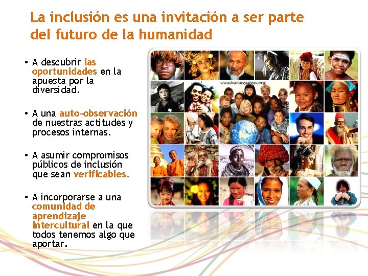 La inclusión es una invitación a ser parte del futuro de la humanidad •