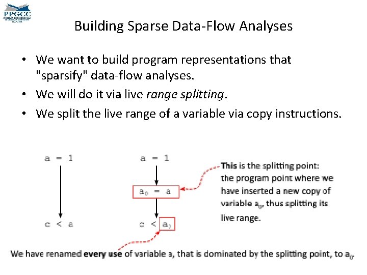 Building Sparse Data-Flow Analyses • We want to build program representations that "sparsify" data-flow