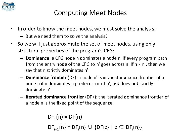 Computing Meet Nodes • In order to know the meet nodes, we must solve