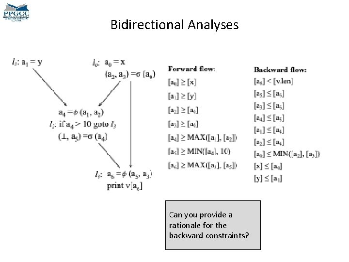 Bidirectional Analyses Can you provide a rationale for the backward constraints? 