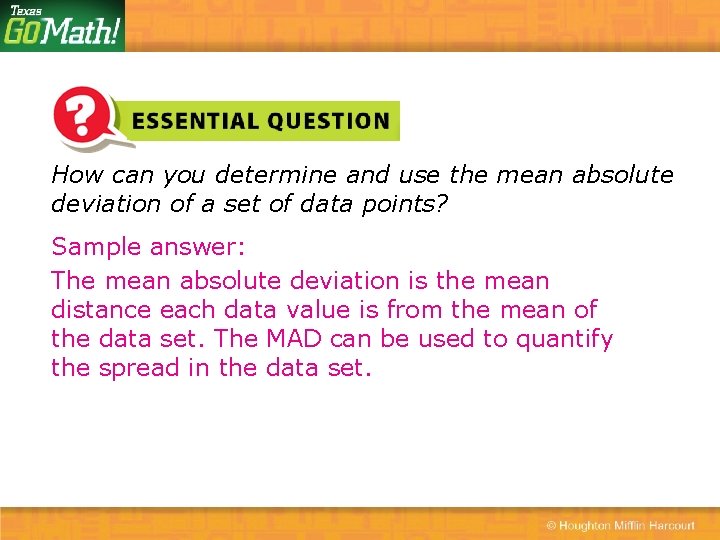 How can you determine and use the mean absolute deviation of a set of