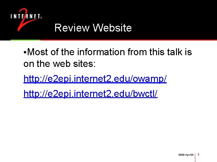 Review Website • Most of the information from this talk is on the web