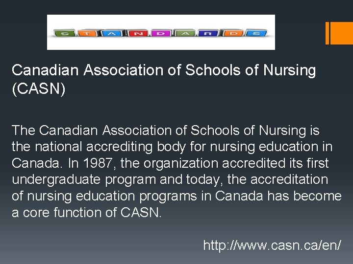 Canadian Association of Schools of Nursing (CASN) The Canadian Association of Schools of Nursing