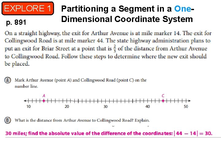 EXPLORE 1 p. 891 Partitioning a Segment in a One. Dimensional Coordinate System  EXPLORE 1 p. 891 Partitioning a Segment in a One. Dimensional Coordinate System