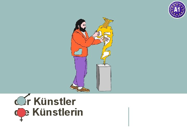 der Künstler die Künstlerin 