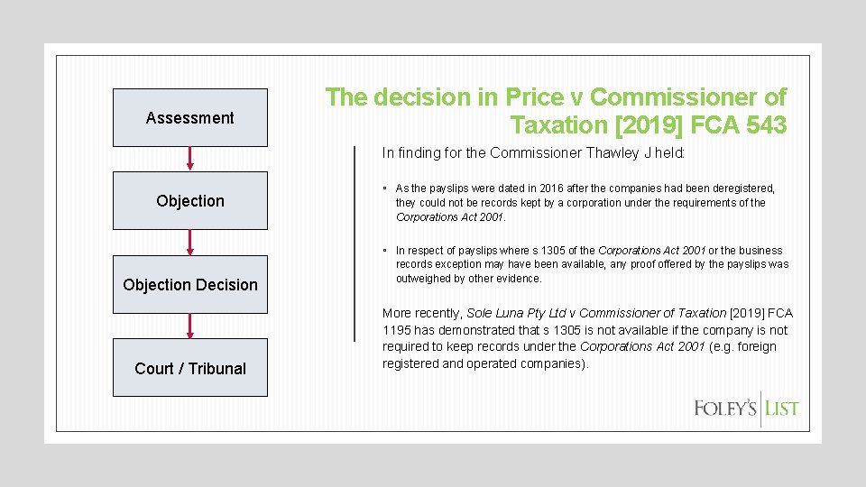 Assessment The decision in Price v Commissioner of Taxation [2019] FCA 543 In finding