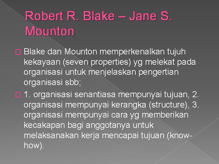 Robert R. Blake – Jane S. Mounton Blake dan Mounton memperkenalkan tujuh kekayaan (seven