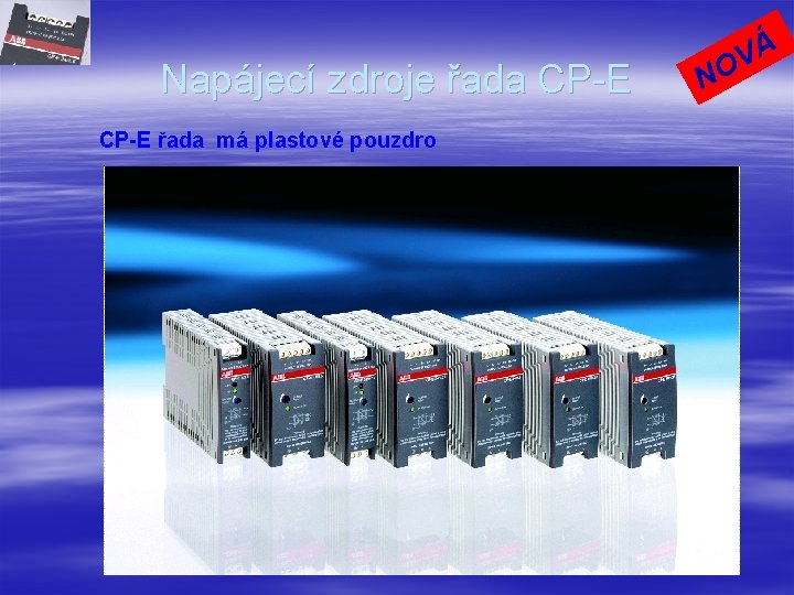 Napájecí zdroje řada CP-E řada má plastové pouzdro N Á V O 