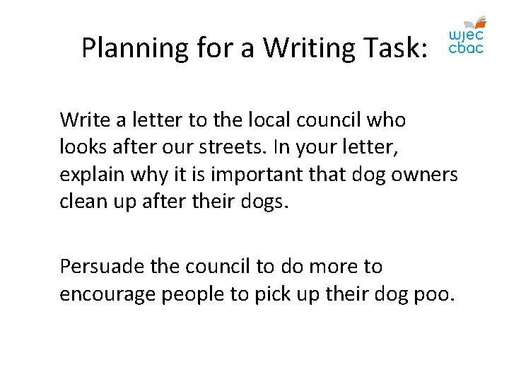 Planning for a Writing Task: Write a letter to the local council who looks