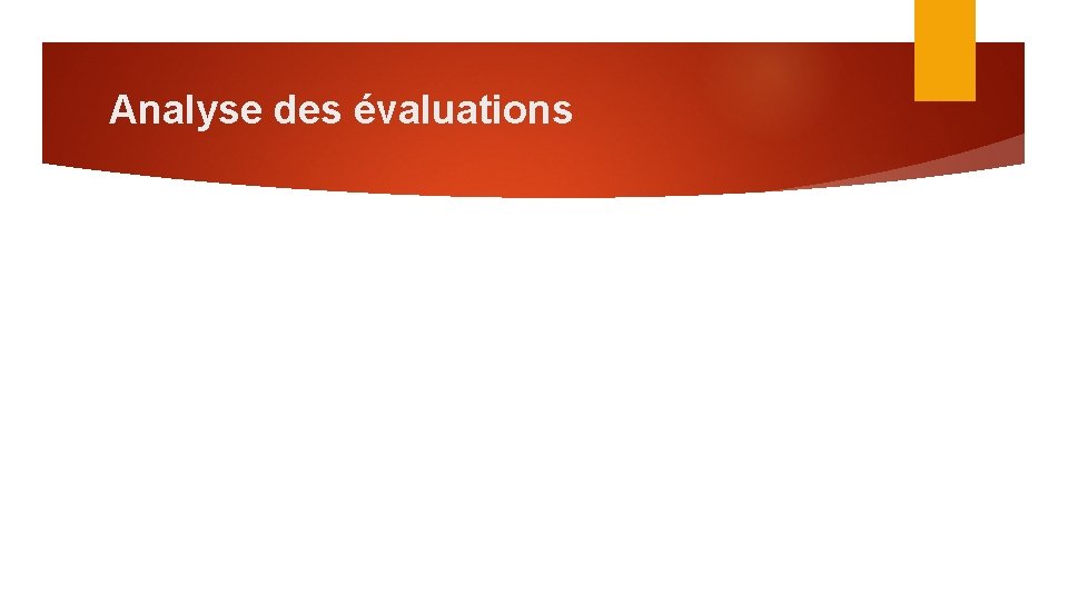 Analyse des évaluations 