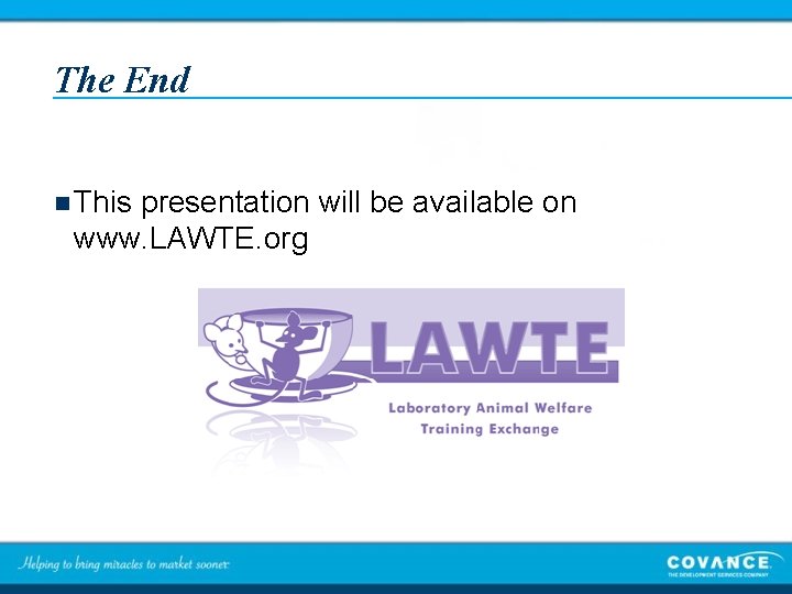 The End n This presentation will be available on www. LAWTE. org 