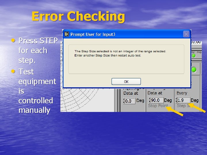 Error Checking • Press STEP • for each step. Test equipment is controlled manually