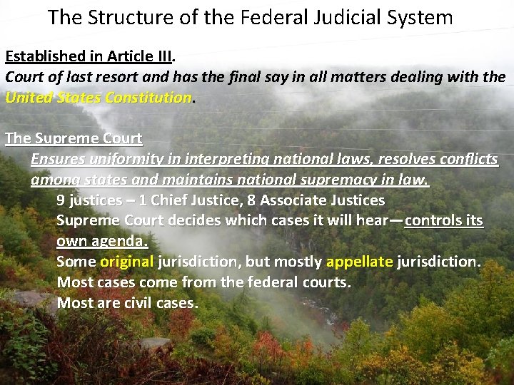 The Structure of the Federal Judicial System Established in Article III. Court of last