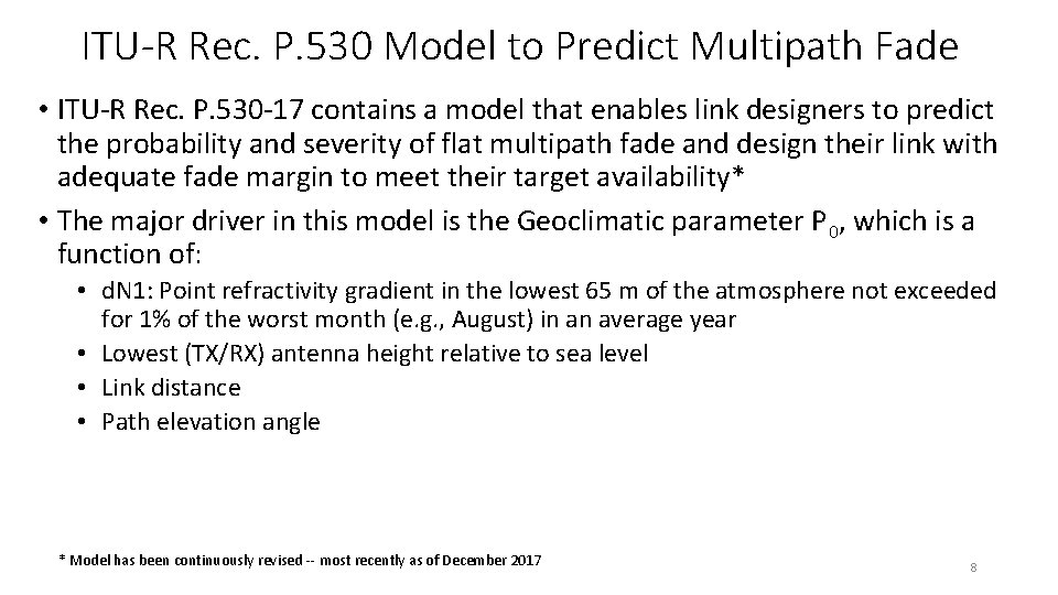 ITU-R Rec. P. 530 Model to Predict Multipath Fade • ITU-R Rec. P. 530