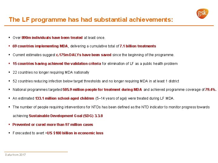 The LF programme has had substantial achievements: § Over 890 m individuals have been