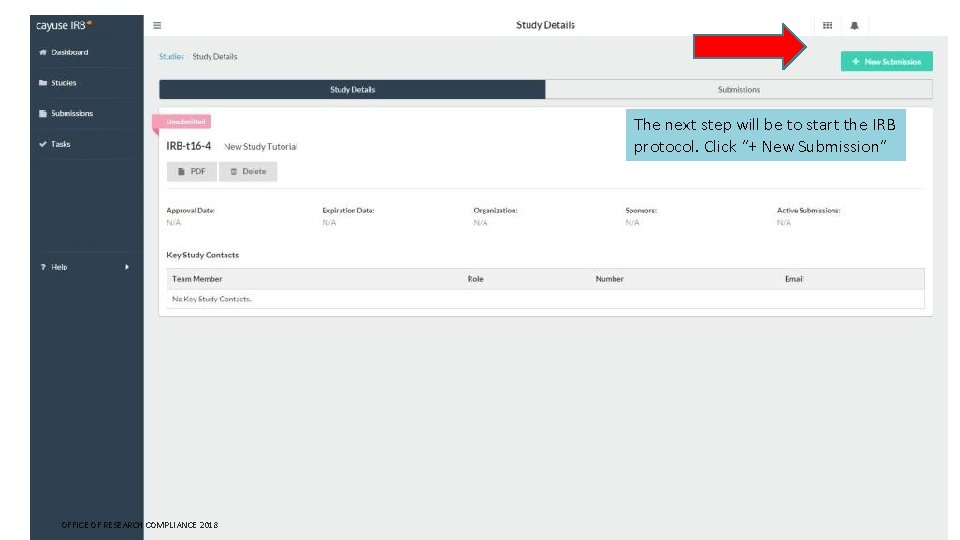 The next step will be to start the IRB protocol. Click “+ New Submission”