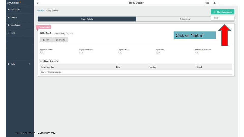 Click on “Initial” OFFICE OF RESEARCH COMPLIANCE 2018 