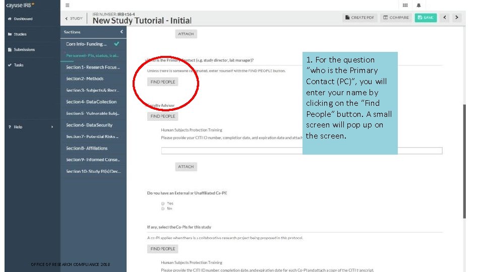 1. For the question “who is the Primary Contact (PC)”, you will enter your