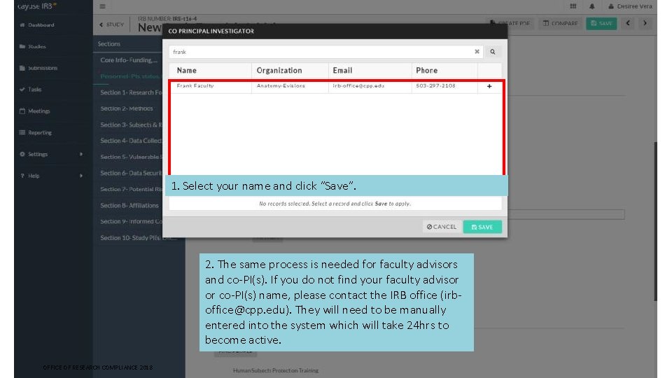 1. Select your name and click “Save”. 2. The same process is needed for