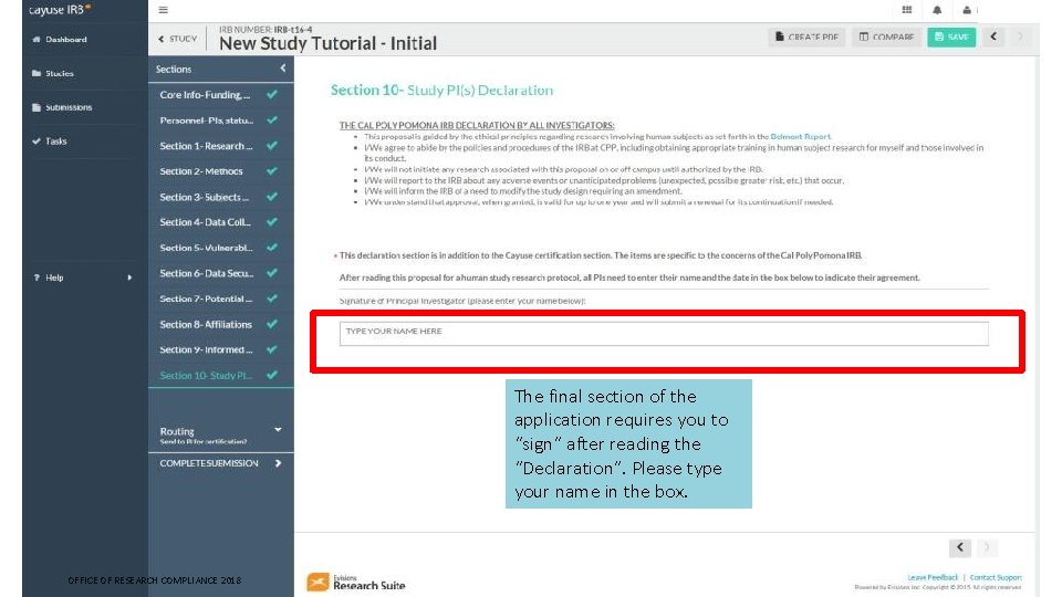 The final section of the application requires you to “sign” after reading the “Declaration”.