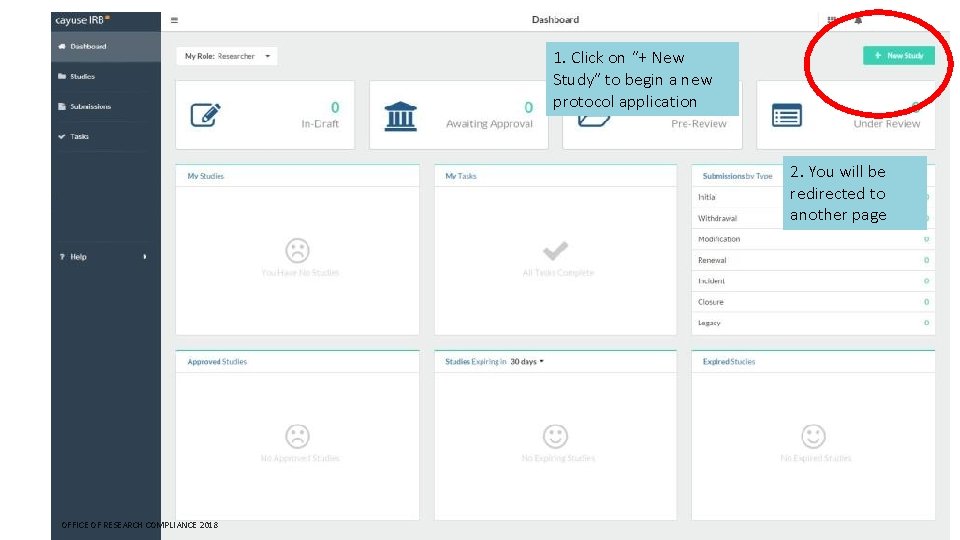 1. Click on “+ New Study” to begin a new protocol application 2. You