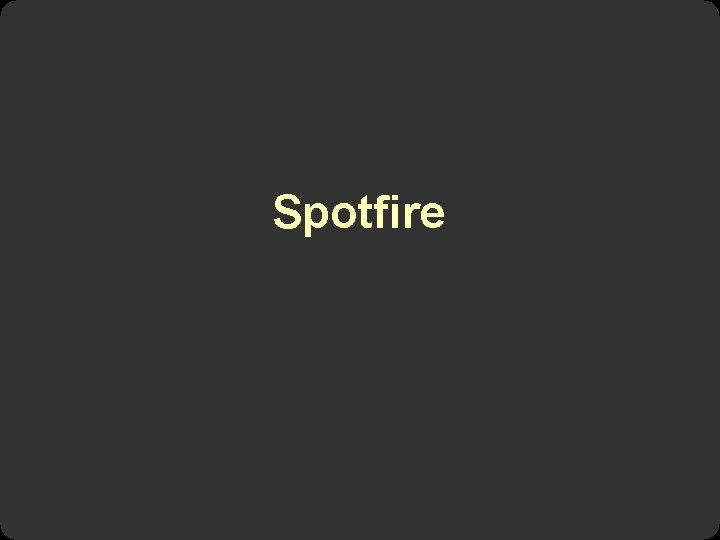 Spotfire 