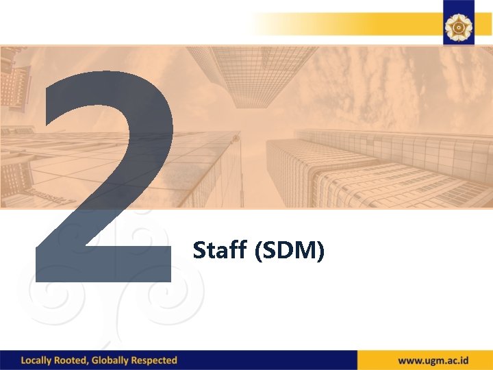 2 Staff (SDM) 