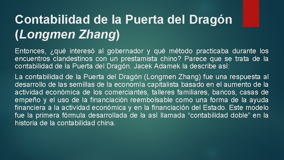 Contabilidad de la Puerta del Dragón (Longmen Zhang) Entonces, ¿qué interesó al gobernador y