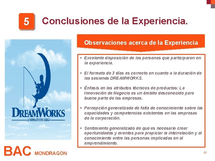 5. - Conclusiones de la experiencia 5 Conclusiones de la Experiencia. Observaciones acerca de