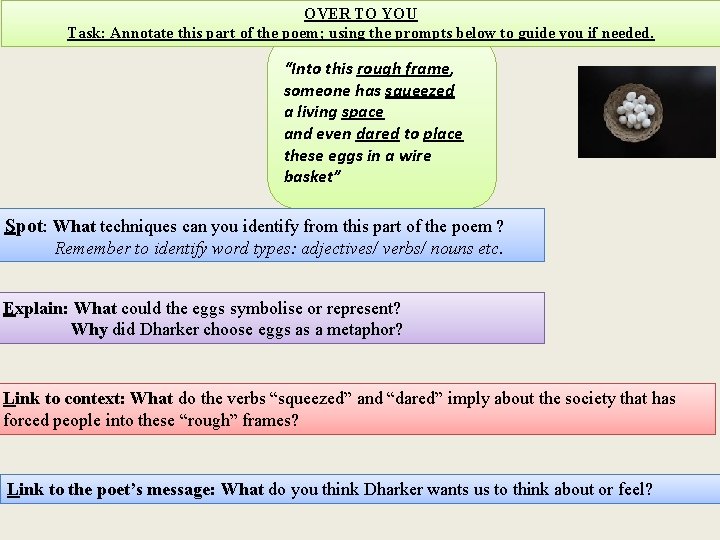 OVER TO YOU Task: Annotate this part of the poem; using the prompts below