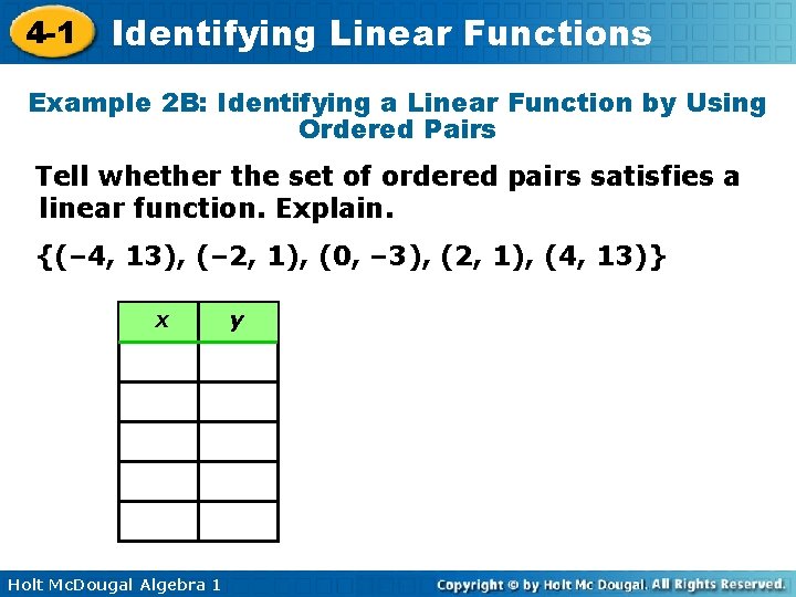 4 -1 Identifying Linear Functions Example 2 B: Identifying a Linear Function by Using