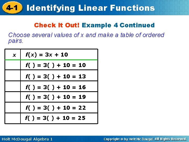 4 -1 Identifying Linear Functions Check It Out! Example 4 Continued Choose several values