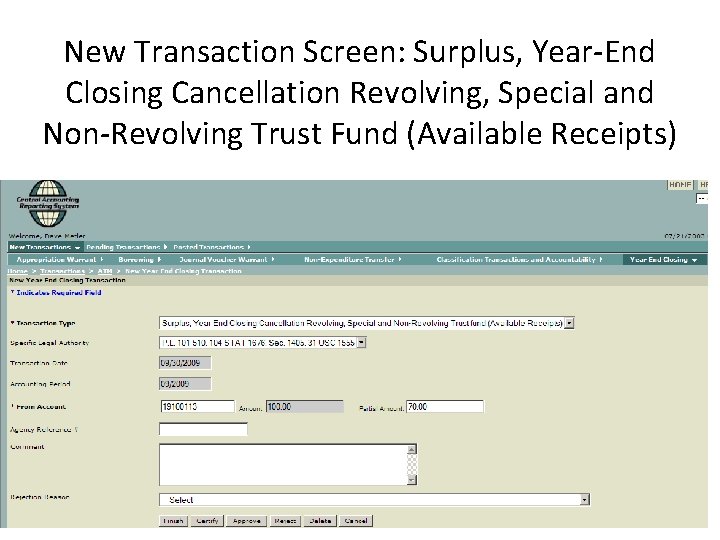 New Transaction Screen: Surplus, Year-End Closing Cancellation Revolving, Special and Non-Revolving Trust Fund (Available
